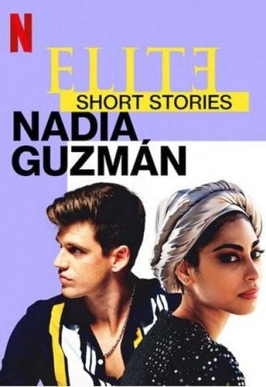 Elite Short Stories: Nadia Guzmán