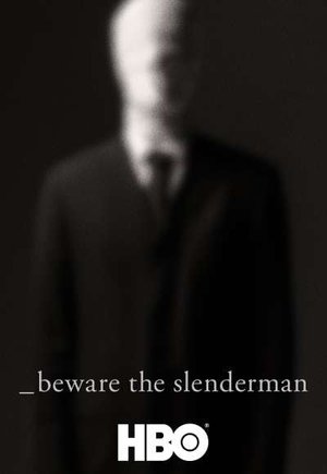 Beware the Slenderman