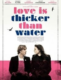 Love Is Thicker Than Water