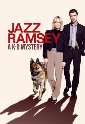Jazz Ramsey: A K-9 Mystery
