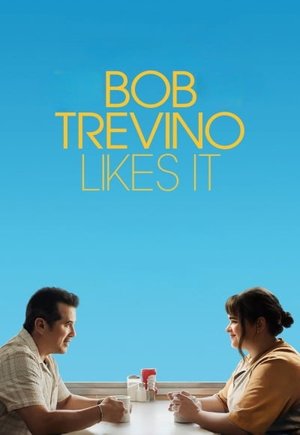 Bob Trevino Likes It