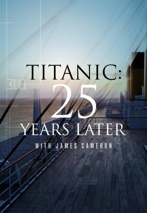 Titanic: 25 Years Later with James Cameron