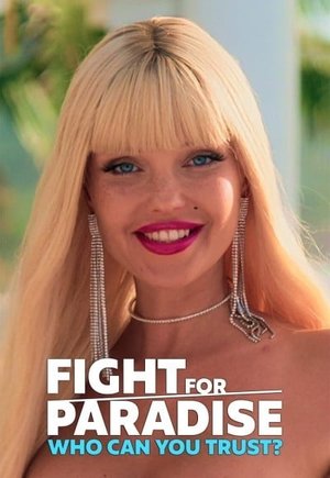 Fight for Paradise: Who Can You Trust?