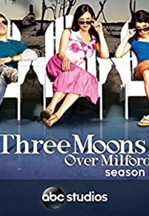 Three Moons Over Milford