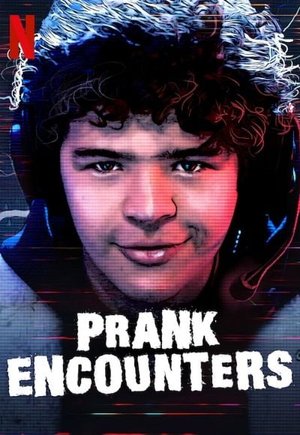 Prank Encounters