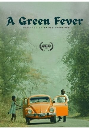 A Green Fever