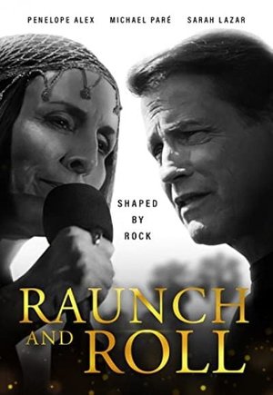 Raunch and Roll
