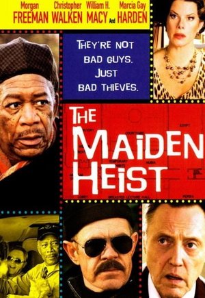The Maiden Heist