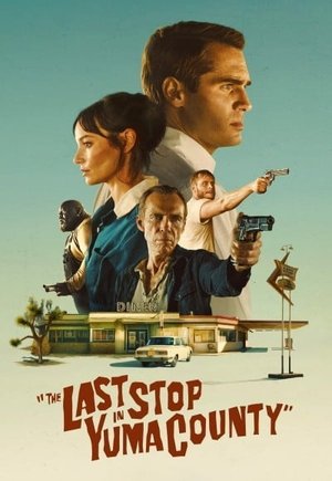 The Last Stop in Yuma County