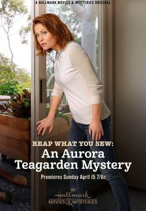 Reap What You Sew: An Aurora Teagarden Mystery