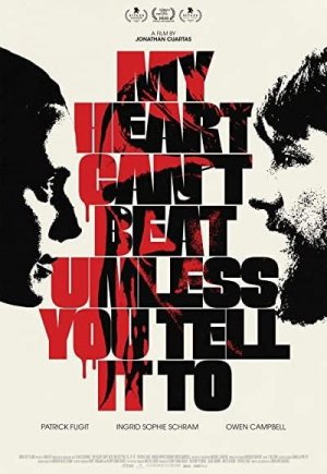 My Heart Can't Beat Unless You Tell It To