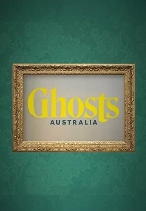 Ghosts: Australia