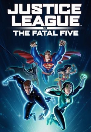Justice League vs the Fatal Five