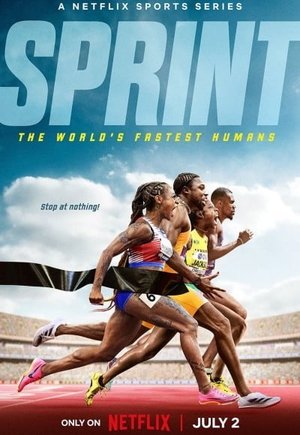Sprint: The World's Fastest Humans
