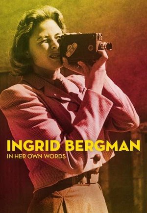 Ingrid Bergman: In Her Own Words