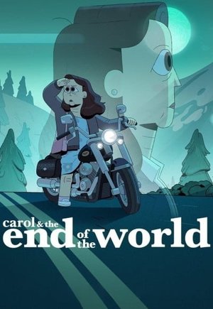 Carol & The End of the World