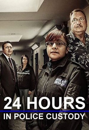 24 Hours in Police Custody
