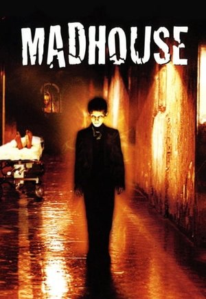 Madhouse