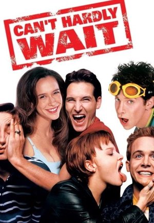 Can't Hardly Wait
