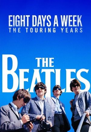 The Beatles: Eight Days a Week - The Touring Years