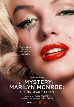 The Mystery of Marilyn Monroe: The Unheard Tapes
